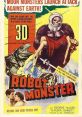 Robot Monster (1953) The monstrous Ro-Man attempts to annihilate the last family alive on Earth, but finds himself falling