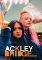 Ackley Bridge (2017) Ackley Bridge College, formed by the merger of two schools in Yorkshire, faces challenges as British and