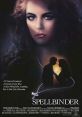 Spellbinder (1988) A young lawyer, after falling in love with a beautiful woman, finds that she has an extremely mysterious