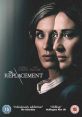 The Replacement (2017) A woman about to begin her maternity leave from work begins to suspect that her replacement is