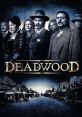 Deadwood (2004) A show set in the late 1800s, revolving around the characters of Deadwood, South Dakota; a town of deep