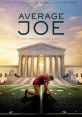 Average Joe (2024) A Marine who becomes a high school coach takes a legal stand to defend freedom and religious liberty for