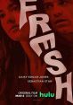 Fresh (2022) FRESH follows Noa (Daisy Edgar-Jones), who meets the alluring Steve (Sebastian Stan) at a grocery store and -