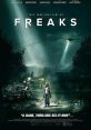 Freaks (2018) A bold girl discovers a bizarre, threatening, and mysterious new world beyond her front door after she