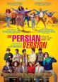 The Persian Version (2023) When a large Iranian-American family gathers, a family secret is uncovered that catapults the