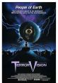 TerrorVision (1986) A family's new satellite TV system starts receiving signals from another planet, and soon it becomes