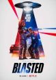Blasted (2022) When a former childhood friend crashes Sebastian's bachelor party and makes it all about himself, only an
