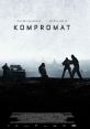 Kompromat (2022) A French diplomat must escape an FSB plot in Siberia. Cast: Mathieu Roussel: Gilles Lellouche Svetlana: