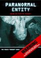 Paranormal Entity (2009) Prepare to see what is allegedly the "actual footage" of the supernatural events leading up to the