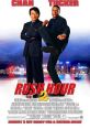 Rush Hour 2 (2001) Carter and Lee head to Hong Kong for a vacation, but become embroiled in a counterfeit money scam. Cast: