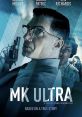 MK Ultra (2022) Set during the true and unconscionable Central Intelligence Agency MK ULTRA drug experimentations in the