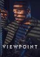 Viewpoint (2021) A tense police surveillance investigation into a tight-knit Manchester community explores whether it is ever