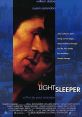 Light Sleeper (1992) A drug dealer reconsiders his profession when his boss plans to go straight and an old flame
