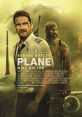 Plane (2023) A pilot finds himself caught in a war zone after he's forced to land his commercial aircraft during a terrible