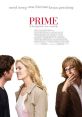 Prime (2005) A career driven professional from Manhattan is wooed by a young painter, who also happens to be the son of her