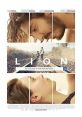 Lion (2016) A five-year-old Indian boy is adopted by an Australian couple after getting lost hundreds of kilometers from