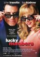 Lucky Numbers (2000) A television weatherman scams a local lottery. Cast: Russ Richards: John Travolta Crystal: Lisa Kudrow