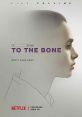To the Bone (2017) A young woman, dealing with anorexia, meets an unconventional doctor who challenges her to face her