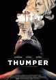 Thumper (2017) Teens in a low income neighborhood are lured into working for a violent and dangerous drug dealer. When a