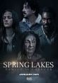 Spring Lakes (2023) Struggling filmmaker Marcus searches for his missing sister in Spring Lakes, encountering a sinister cult