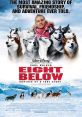 Eight Below (2006) Brutal cold forces two Antarctic explorers to leave their team of sled dogs behind as they fend for