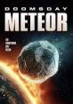 Doomsday Meteor (2023) A massive meteor threatens to destroy planet Earth, so scientists try to stop it with high-powered