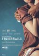 Fingernails (2023) Anna and Ryan have found true love, and it's proven by a controversial new technology. There's just one