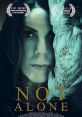 Not Alone (2021) An unsuspecting family buys a mansion for a bargain but discovers a presence in the home and must fight to