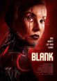 Blank (2022) A desperate writer signs up for a fully A.I. operated retreat to cure her writer's block, but when an unforeseen