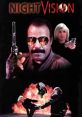 Night Vision (1997) A homicide investigator goes after a media-obsessed serial murderer who videotapes his victims's deaths