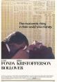 Rollover (1981) The wife of a murdered petrochemical company chairman and a banker investigating the liquidity of his new