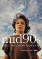 Mid90s (2018) Follows Stevie, a thirteen-year-old in 1990s-era Los Angeles who spends his summer navigating between his