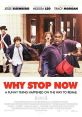 Why Stop Now? (2012) When a college piano prodigy tries to check his mother into rehab, he is taken hostage by her drug