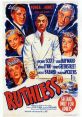 Ruthless (1948) A poor boy who saved a rich girl from drowning is adopted by her family but he grows into a money-hungry