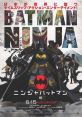 Batman Ninja (2018) Batman, along with a number of his allies and adversaries, finds himself transplanted from modern