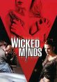 Wicked Minds (2003) A young man returns home from college to find his father remarried, until the sudden murder of his father