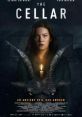The Cellar (2022) Keira Woods' daughter mysteriously vanishes in the cellar of their new house. She soon discovers there is