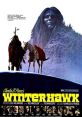 Winterhawk (1975) In 1845 Montana, a Blackfoot Chief tries to buy a cure for his tribe's smallpox infection, but the white