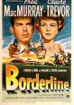 Borderline (1950) Two undercover agents infiltrate a drug-smuggling ring in Mexico, but neither is aware of the other's