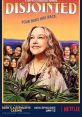 Disjointed (2017) Cannabis legend Ruth Whitefeather Feldman employs her newly graduated son and a team of young