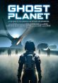 Ghost Planet (2024) A group of astronauts venture to a mysterious planet to claim the find of the century. Cast: Max Stone: