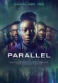 Parallel (2024) Follows the journey of Vanessa, a grief-stricken woman who mysteriously finds herself navigating between