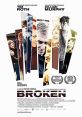 Broken (2012) Three suburban English families' lives intertwine with tragic consequences. Cast: Baby Skunk: Charlie Booty