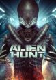 Alien Hunt (2024) A group of siblings go to their family cabin after over a decade for a hunting trip to reconnect, only to