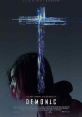 Demonic (2021) A young woman unleashes terrifying demons when supernatural forces at the root of a decades-old rift between