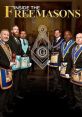 Inside the Freemasons (2017) With unique and unprecedented access to one of the world's oldest social networking societies