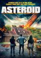 Asteroid (2021) An out of touch family man moves with his wife and daughter from the big city to his dream house on the