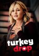 Turkey Drop (2019) Lucy Jacobs is a small-town girl who has started her freshman year at a big-city university. When Lucy