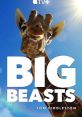 Big Beasts (2023) From the icy poles to the tropical jungles, meet nature's most captivating giants. Cast: Narrator: Tom