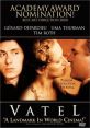 Vatel (2000) Vatel is the cook of Prince Condé. When the prince invites Louis XIV to hunt, he has to give lavish banquets